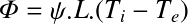 Équation en notation Latex : \varPhi=\psi.L.(T_{i}-T_{e})

